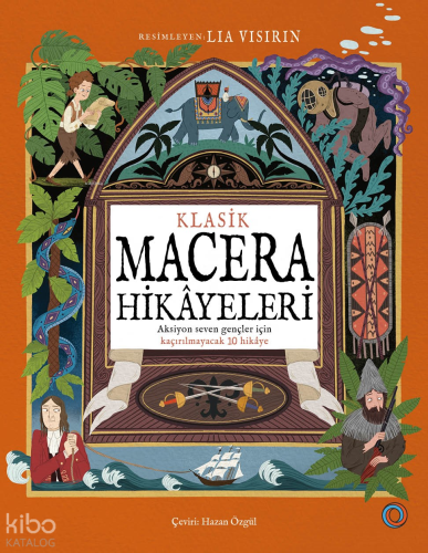 Klasik Macera Hikayeleri Lia Visirin
