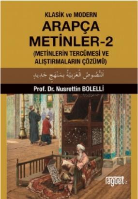 Klasik ve Modern Arapça Metinler - 2 Nusrettin Bolelli