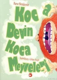 Koca Devin Koca Meyveleri