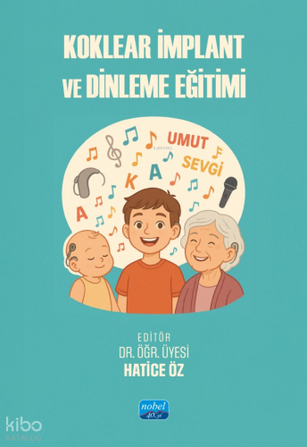 Koklear İmplant ve Dinleme Eğitimi