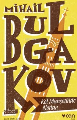 Kol Manşetinde Notlar Mihail Afanasyeviç Bulgakov