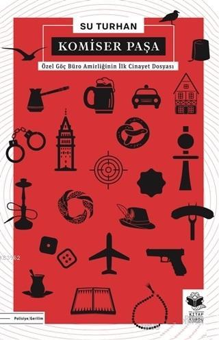 Komiser Paşa; Özel Göç Büro Amirliğinin İlk Cinayet Dosyası