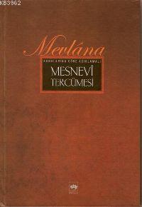 Konularına Göre Açıklamalı| Mesnevi Tercümesi Cilt: 1