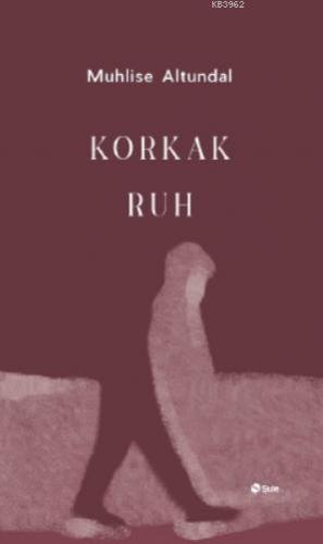 Korkak Ruh