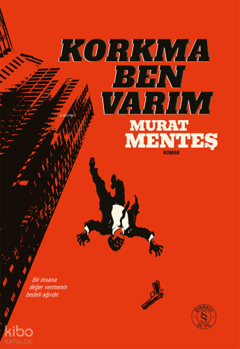 Korkma Ben Varım (Ciltli) Murat Menteş