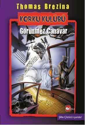 Korku Kulübü 3; Görünmez Canavar