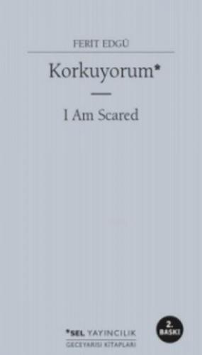 Korkuyorum - I Am Scared