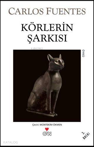 Körlerin Şarkısı Carlos Fuentes