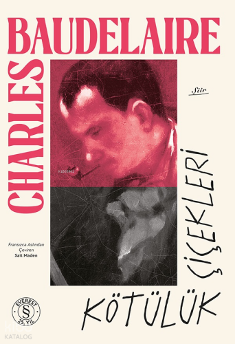 Kötülük Çiçekleri Charles Baudelaire