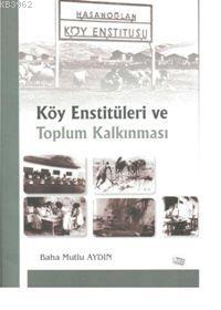 Köy Enstitüleri ve Toplum Kalkınması