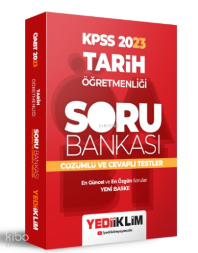 KPSS 2023 Tarih Öğretmenliği Soru Bankası Çözümlü ve Cevaplı Testler S