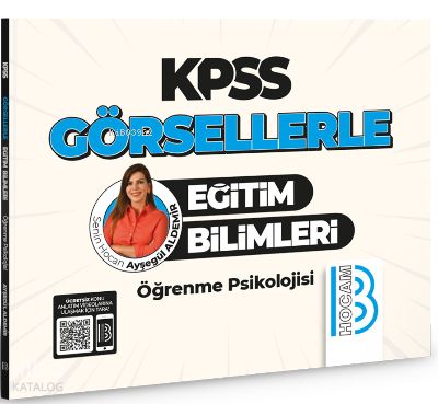 KPSS Görsellerle Eğitim Bilimleri Öğrenme Psikolojisi Ayşegül Aldemir