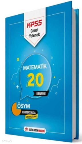 KPSS GY Matematik Tamamı Çözümlü 20 Deneme Dijital Hoca Akademi Kolekt