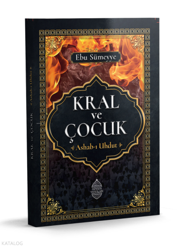 Kral ve Çocuk; Ashab-ı Uhdut Ebu Sümeyye