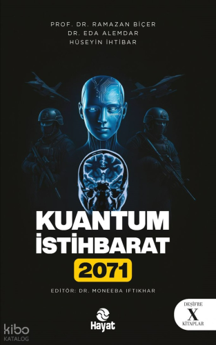 Kuantum İstihbarat 2071 Ramazan Biçer