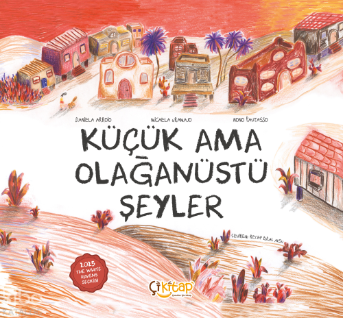 Küçük Ama Olağanüstü Şeyler Daniela Arroio