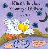 Küçük Baykuş Yüzmeye Gidiyor