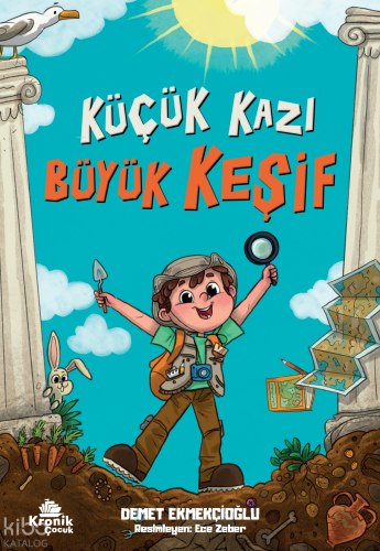 Küçük Kazı Büyük Keşif Demet Ekmekçioğlu