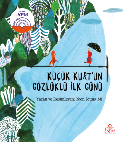 Küçük Kurt’un Gözlüklü İlk Günü (Ciltli) Yoon Jung Mi