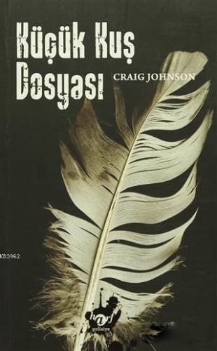 Küçük Kuş Dosyası Craig Johnson