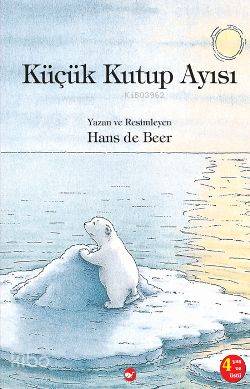 Küçük Kutup Ayısı Hans de Beer