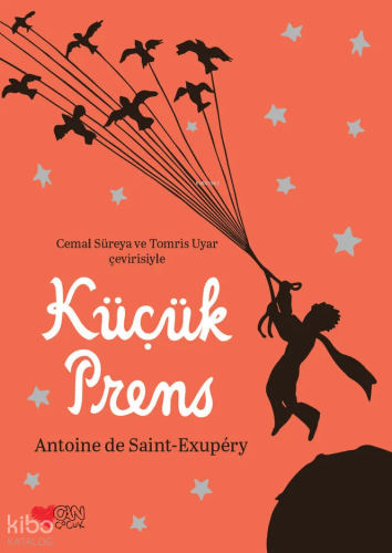 Küçük Prens; (Özel Baskı-Turuncu) Antoine de Saint-Exupery