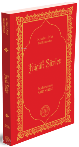 Küçük Sözler (Ciltli - Cep Boy) Bediüzzaman Said Nursi