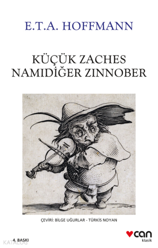 Küçük Zaches Namıdiğer Zinnober E.T.A. Hoffmann