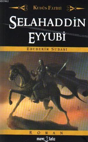 Kudüs Fatihi Selahaddin Eyyübi (Cep Boy)