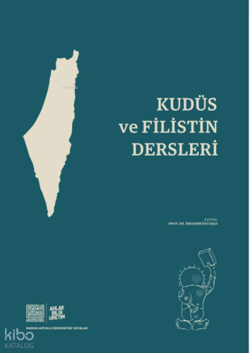 Kudüs ve Filistin Dersleri