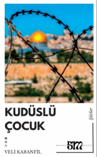 Kudüslü Çocuk Veli Karanfil