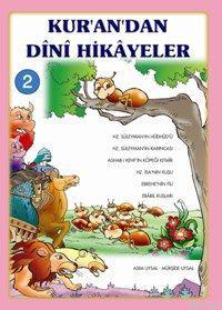 Kur´an´dan Dinî Hikâyeler 2; 7 Yaş ve Üstü