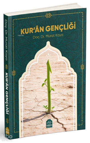 Kur’an Gençliği Murat Kaya