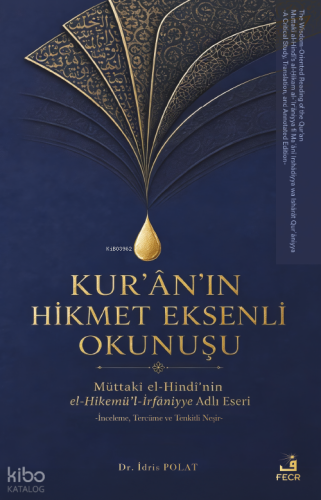 Kur’ân’ın Hikmet Eksenli Okunuşu İdris Polat