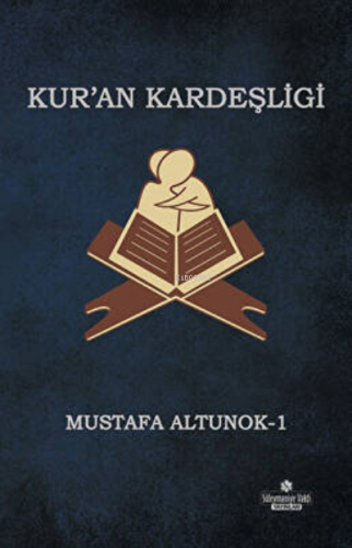 Kur`an Kardeşliği Mustafa Altunok