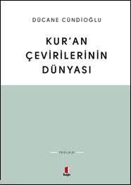 Kur'an Çevirilerinin  Dünyası