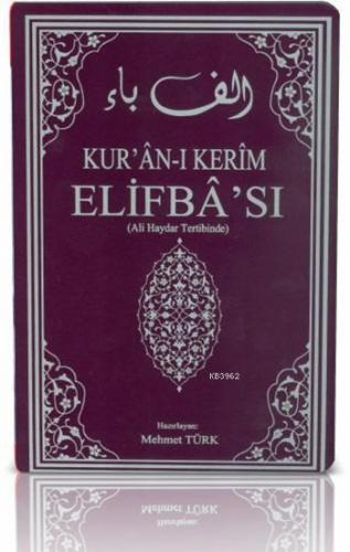 Kur'ân-ı Kerim Elifbâ'sı Mehmet Türk