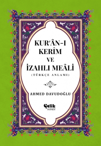 Kur'an-ı Kerim ve İzahlı (Orta Boy, Ciltli, Şamua)