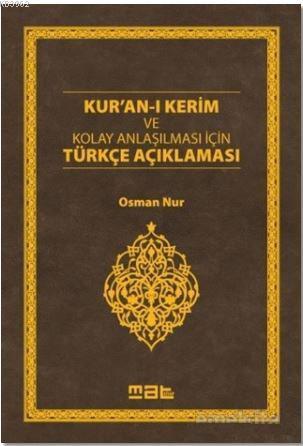 Kur'an-ı Kerim ve Kolay Anlaşılması İçin Türkçe Açıklaması (Ciltli) Os