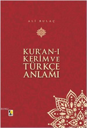Kur'an-ı Kerim ve Türkçe Anlamı (Hafız Boy) Ali Bulaç