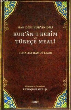 Kur'an-ı Kerim ve Türkçe Meali (Büyük Boy) Elmalılı Muhammed Hamdi Yaz