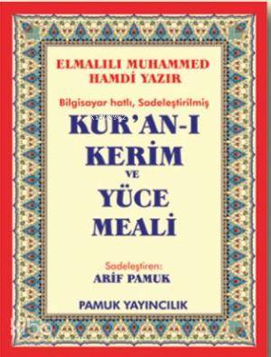 Kur'an-ı Kerim ve Yüce Meali (Elmalılı-002) Elmalılı Muhammed Hamdi Ya