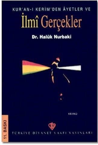 Kur'an-ı Kerim'den Ayetler ve İlmi Gerçekler