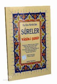 Kur'an-ı Kerim'den Sureler Yasin-i Şerif (bilgisayar Hatlı + Rahle Boy)