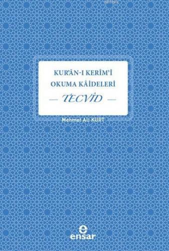 Kuran-ı Kerim'i Okuma Kaideleri Tecvid Mehmet Ali Kurt