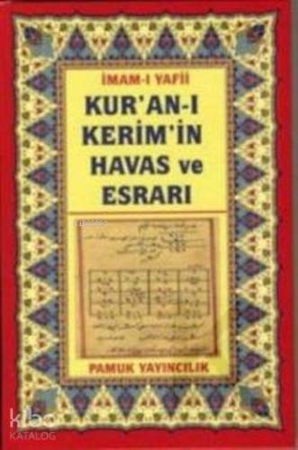 Kur'an-ı Kerim'in Havas ve Esrarı (Dua-035)