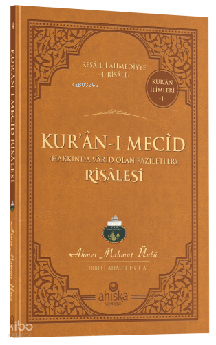 Kur'an-ı Mecid Risalesi Ahmet Mahmut Ünlü