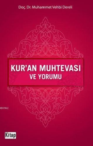 Kur'an Muhtevası ve Yorumu