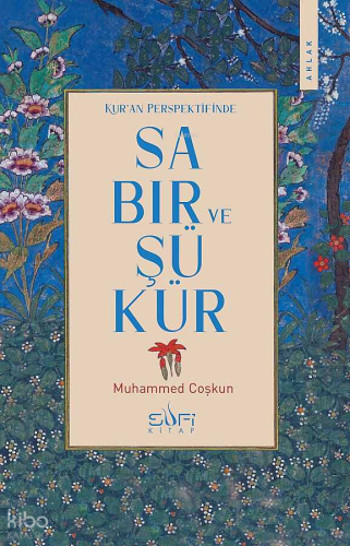 Kur'an Perspektifinde Sabır ve Şükür Muhammet Coşkun