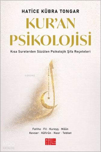 Kur'an Psikolojisi Hatice Kübra Tongar